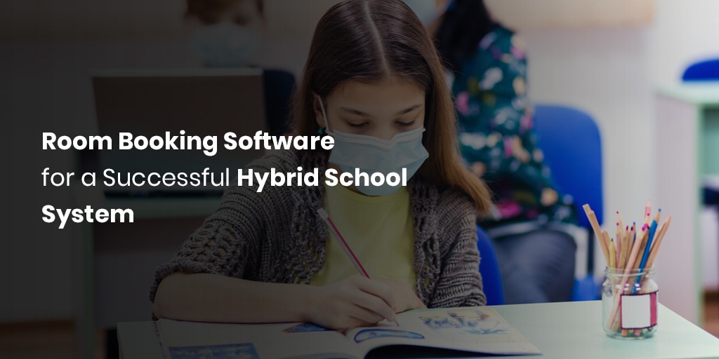 Raumbuchungssoftware für ein erfolgreiches hybrides Schulsystem