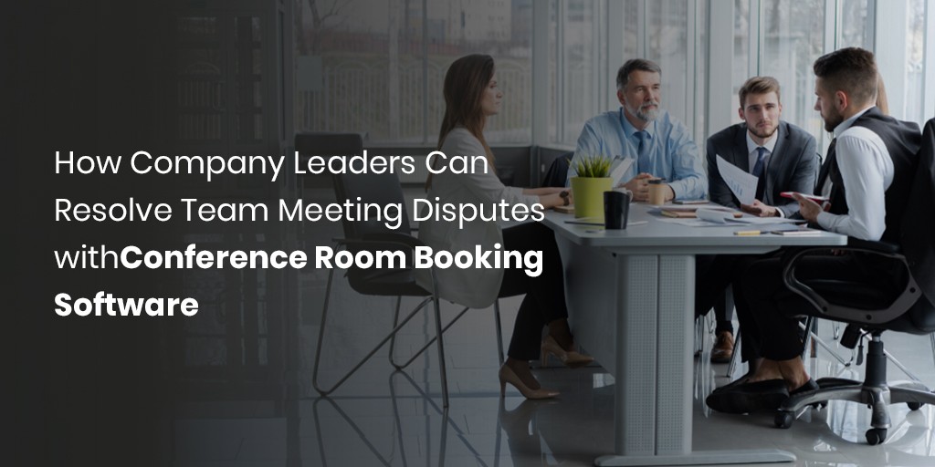 Como os líderes da empresa podem resolver conflitos em reuniões de equipe com o software de reserva de salas de conferência