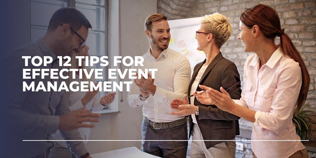 Tips For Effective Event Management