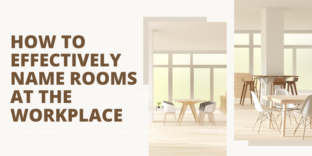 How To Effectively Name Rooms at the Workplace