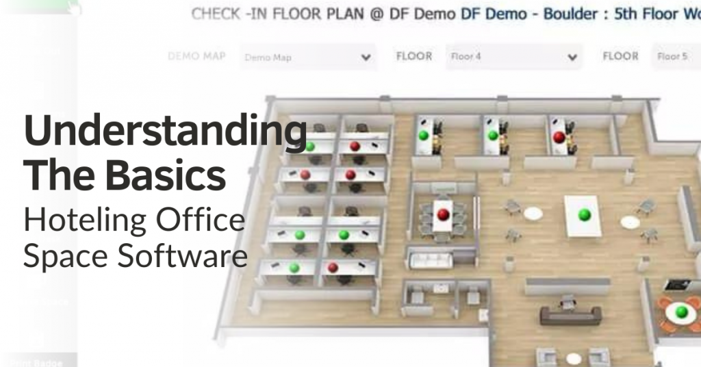 Understanding The Basics of a Hoteling Office Space Software