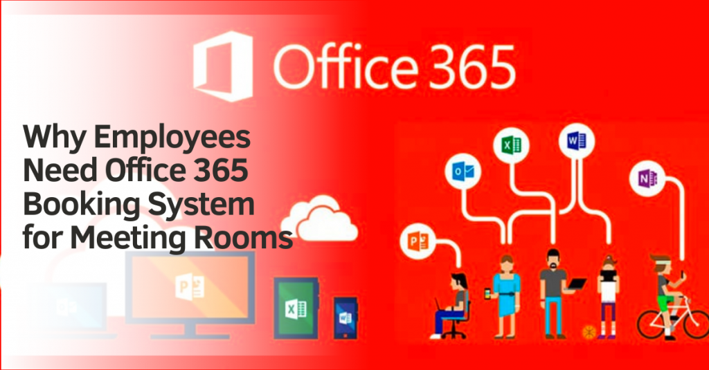 Why Employees Need Office 365 Booking System for Meeting Rooms
