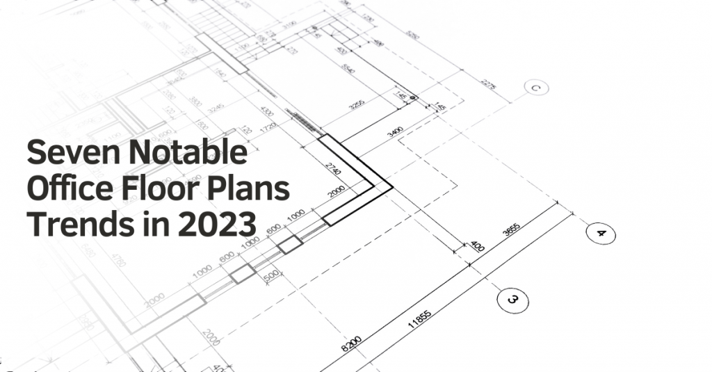 Seven Notable Modern Office Floor Plan Trends in 2023