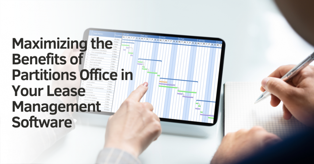 Maximizing the Benefits of Partitions Office in Your Lease Management Software