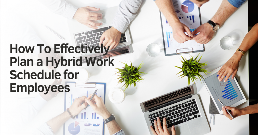 hybrid work schedule,