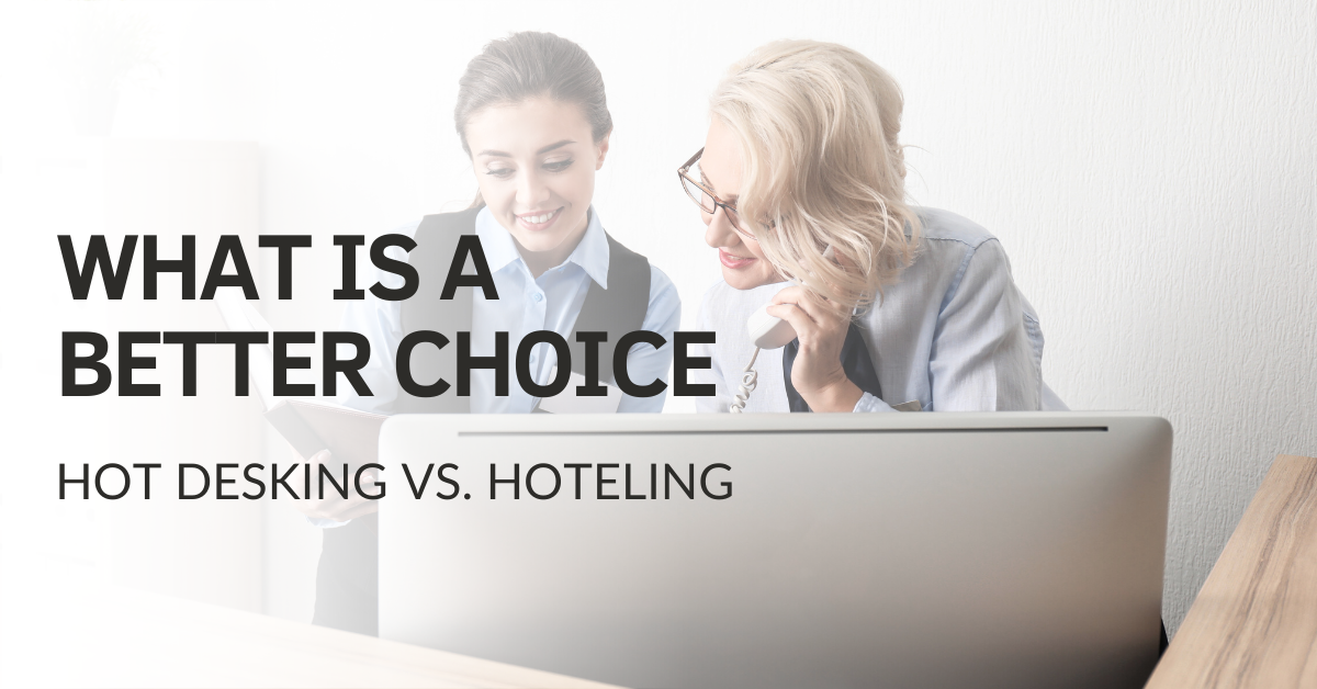 Hot Desking vs. Hoteling