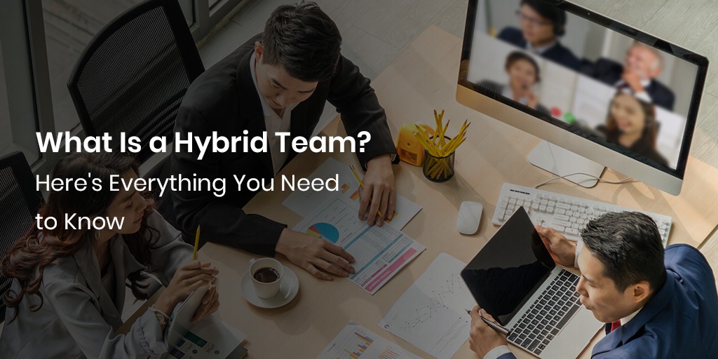 Hybrid Team
