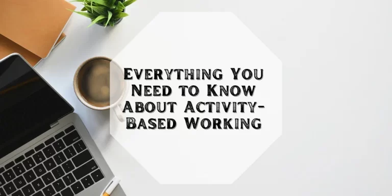 Activity-Based Working